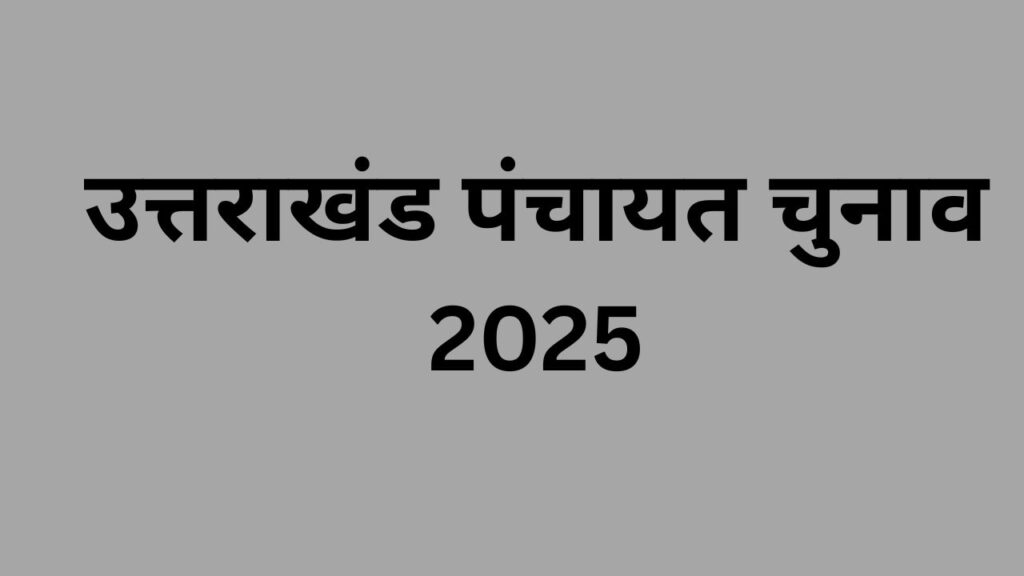 Uttarakhand Panchayat Elections 2025